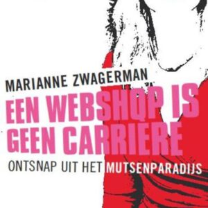 Een webshop is geen carrière