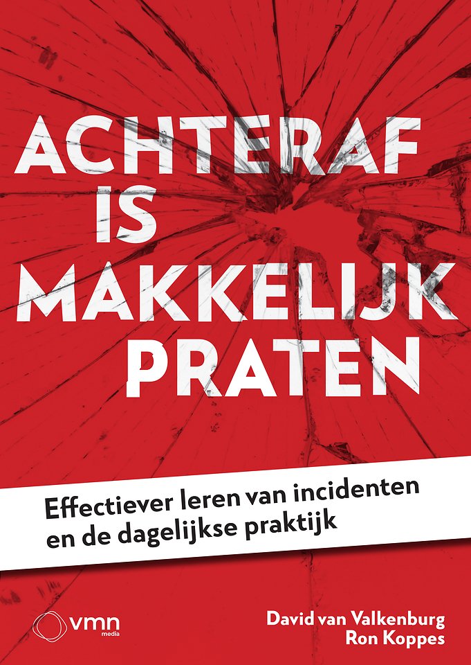 Achteraf is makkelijk praten