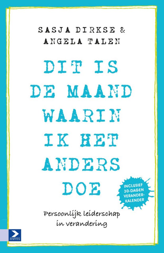 Dit is de maand waarin ik het anders doe