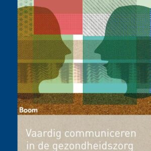 Vaardig communiceren in de gezondheidszorg