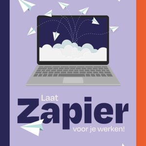 Laat Zapier voor je werken!