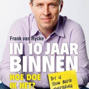 In 10 jaar binnen