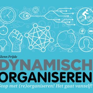 Dynamisch organiseren