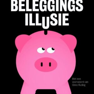 De beleggingsillusie