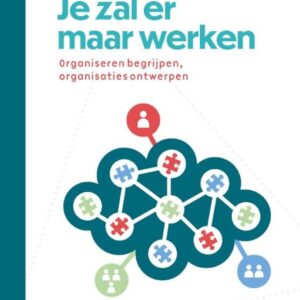 Je zal er maar werken