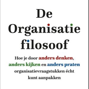 De Organisatiefilosoof