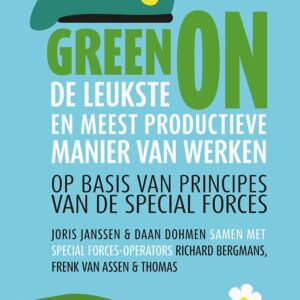 Green on - De leukste en meest productieve manier van werken