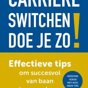 Carrière switchen doe je zo!