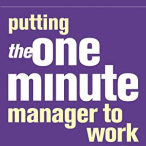 Putting the One Minute Manager to Work