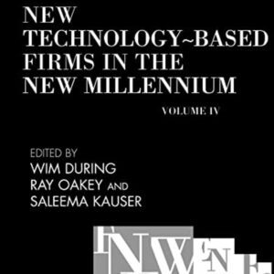 New Technology–Based Firms in the New Millennium