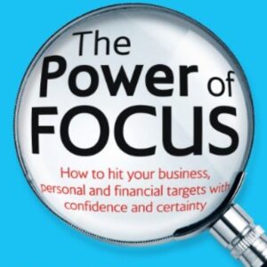 The Power of Focus