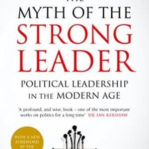 The Myth of the Strong Leader