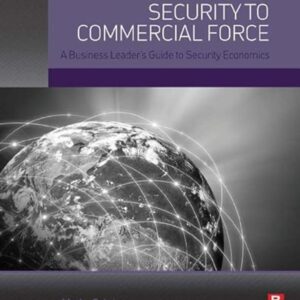 From Corporate Security to Commercial Force