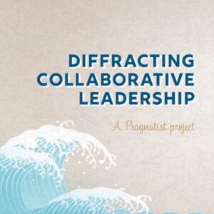 Diffracting Collaborative Leadership