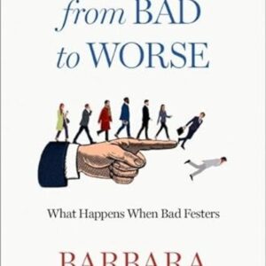 Leadership from Bad to Worse
