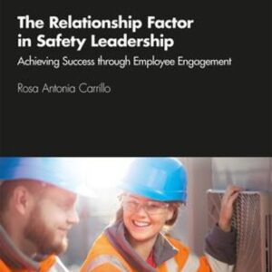 The Relationship Factor in Safety Leadership