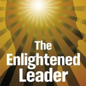 The Enlightened Leader