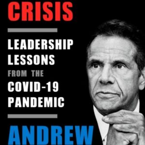 American Crisis: Leadership Lessons from the Covid-19 Pandemic