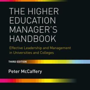 The Higher Education Manager's Handbook