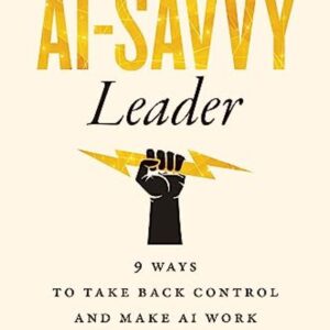 The AI-Savvy Leader