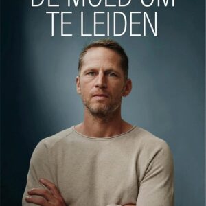 De moed om te leiden