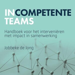 Competente mensen incompetente teams