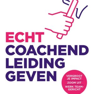 Echt coachend leidinggeven