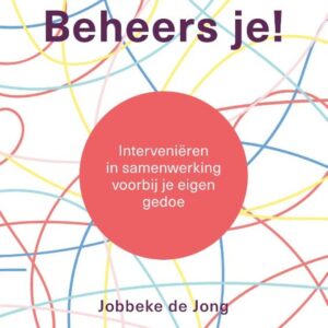 Beheers je!