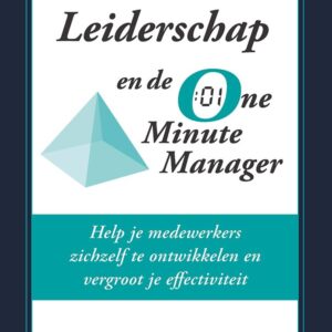 Leiderschap en de One Minute Manager