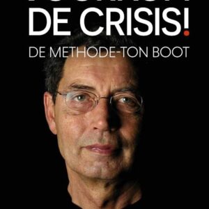 Voorkom de crisis!