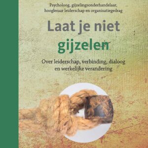 Laat je niet gijzelen