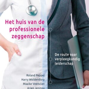 Het huis van de professionele zeggenschap