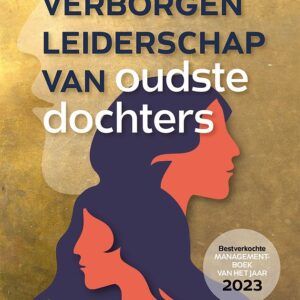 Het verborgen leiderschap van oudste dochters