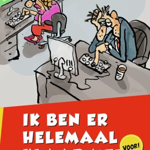 Ik ben er helemaal klaar mee