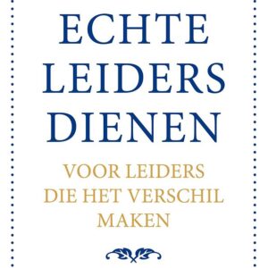 Echte leiders dienen