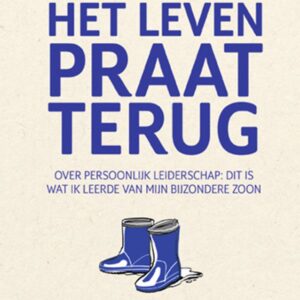 Het leven praat terug